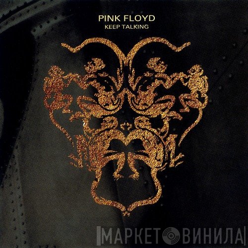 Pink Floyd  - Keep Talking