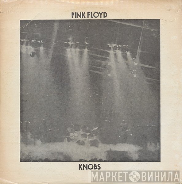 Pink Floyd  - Knobs