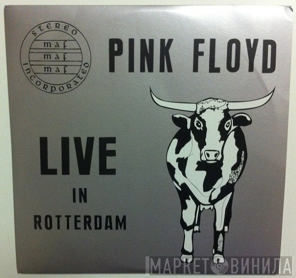 Pink Floyd  - Live In Rotterdam