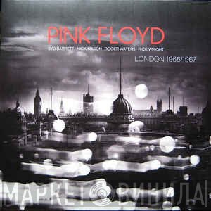 Pink Floyd - London 1966/1967