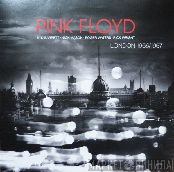 Pink Floyd - London 1966/1967