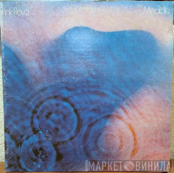 Pink Floyd  - Meddle
