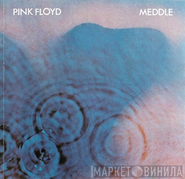 Pink Floyd  - Meddle