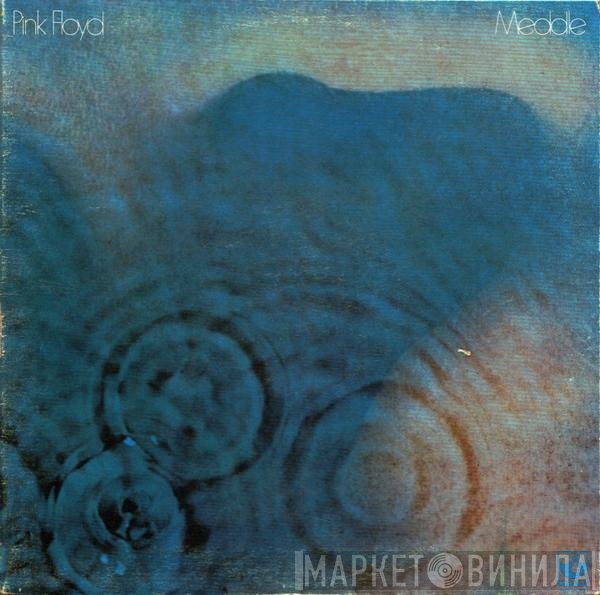 Pink Floyd  - Meddle