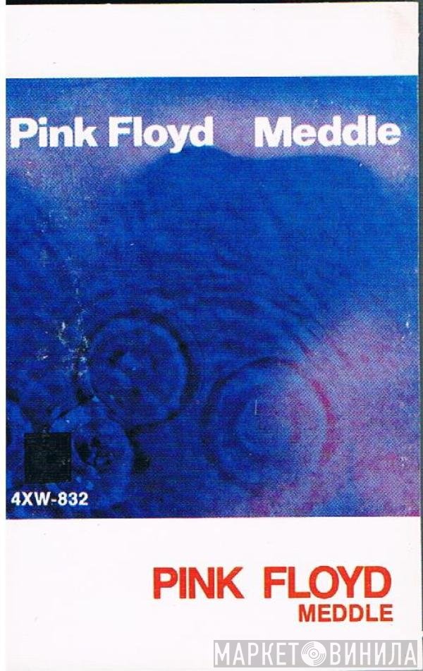 Pink Floyd  - Meddle