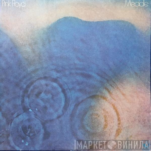 Pink Floyd  - Meddle