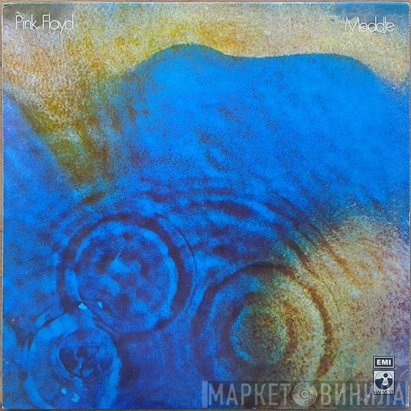 Pink Floyd  - Meddle