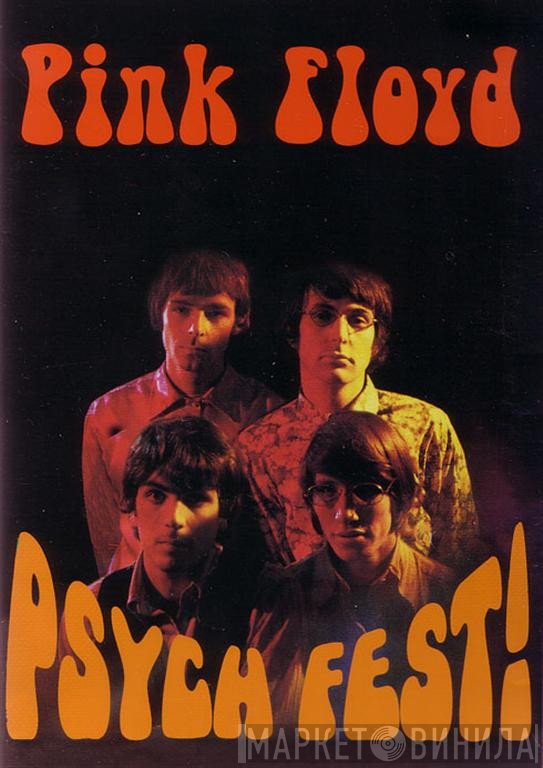 Pink Floyd  - Psych Fest!