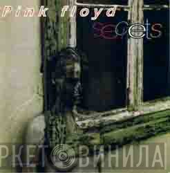 Pink Floyd  - Secrets