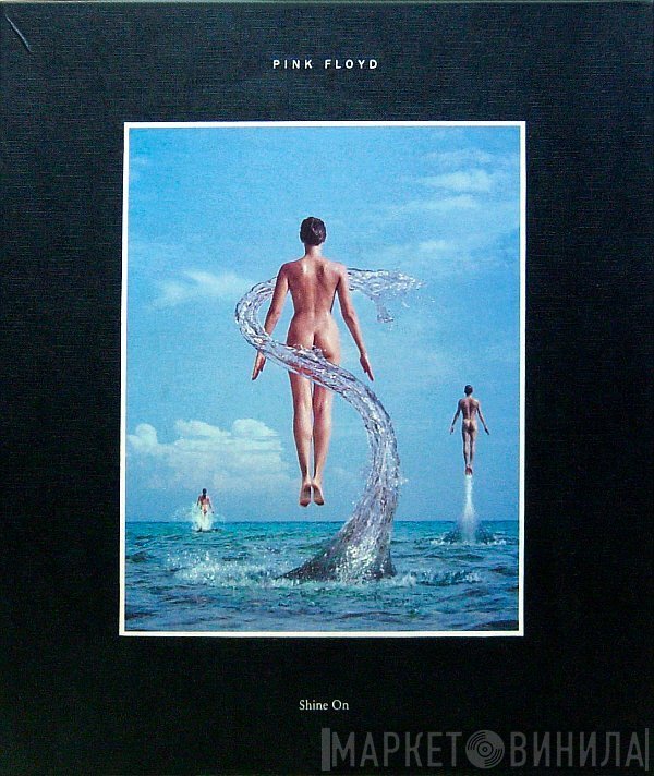 Pink Floyd  - Shine On
