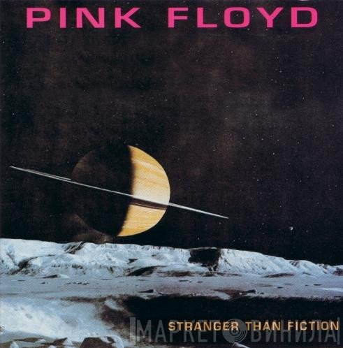 Pink Floyd  - Stranger Than Fiction