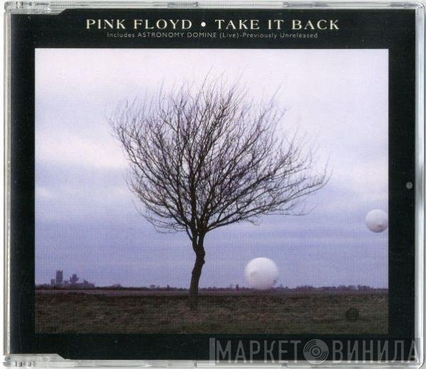 Pink Floyd  - Take It Back