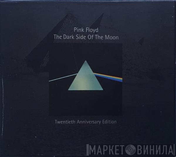 Pink Floyd - The Dark Side Of The Moon (Twentieth Anniversary Edition)