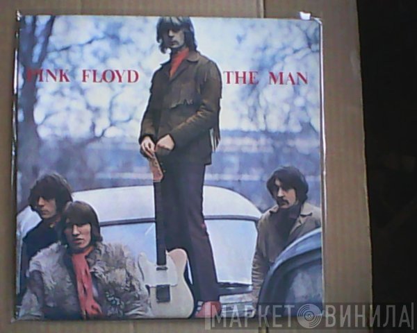 Pink Floyd  - The Man