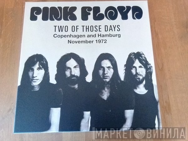Pink Floyd  - Two Of Those Days