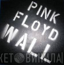 Pink Floyd  - Wall