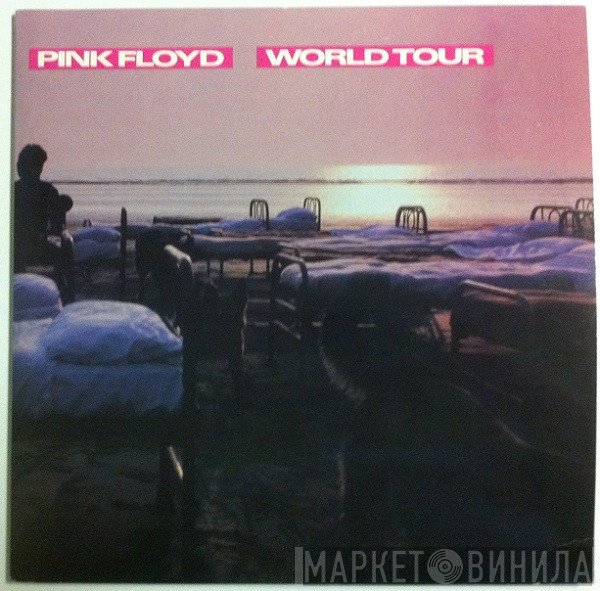 Pink Floyd  - World Tour