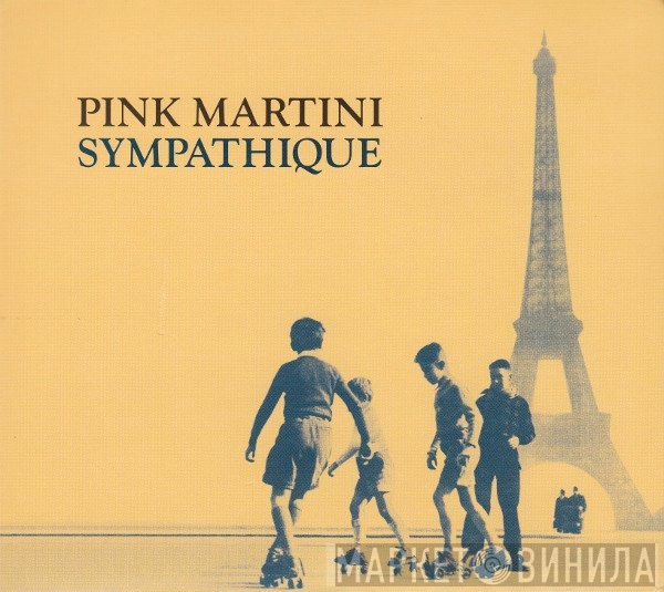 Pink Martini - Sympathique