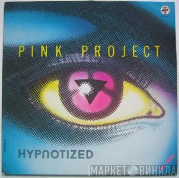 Pink Project  - Hypnotized