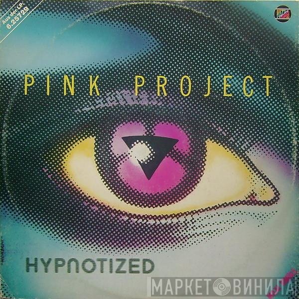 Pink Project  - Hypnotized