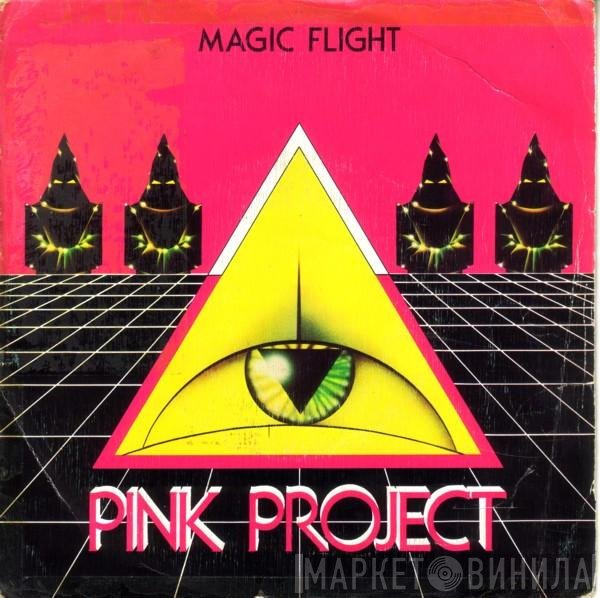 Pink Project  - Magic Flight