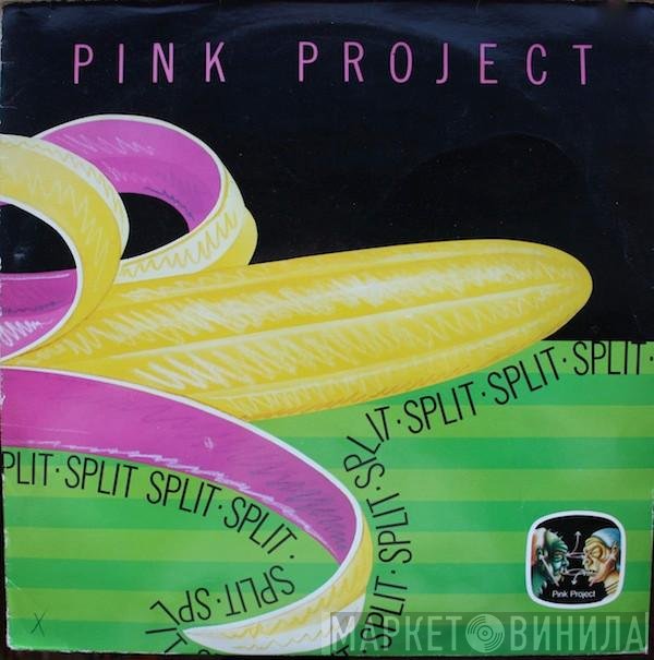Pink Project  - Split