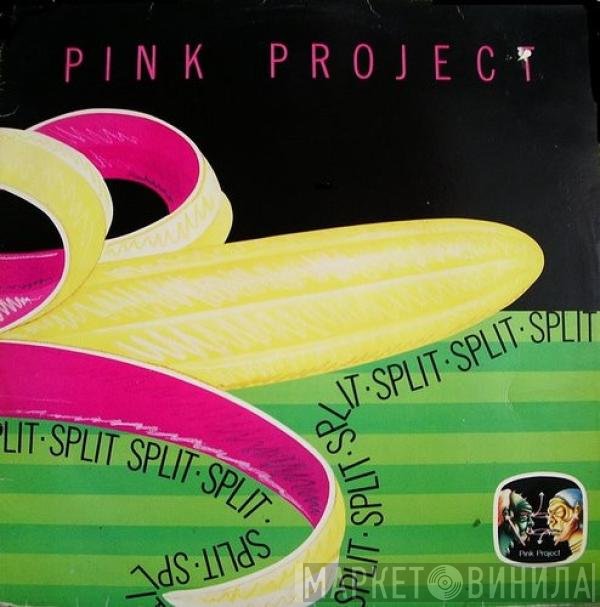 Pink Project  - Split