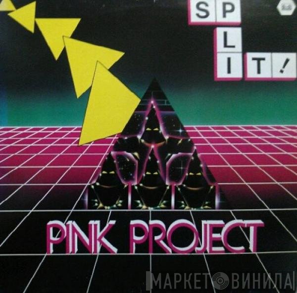Pink Project  - Split