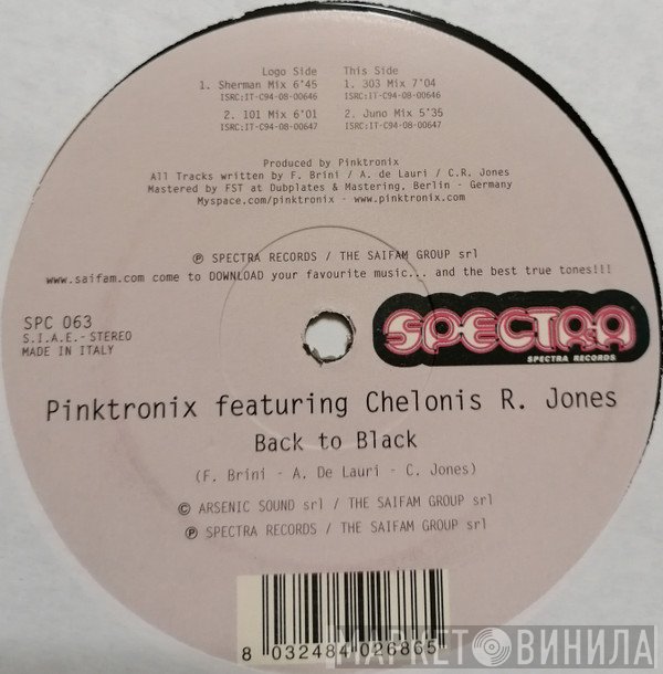 Pinktronix Featuring Chelonis R. Jones  - Back To Black