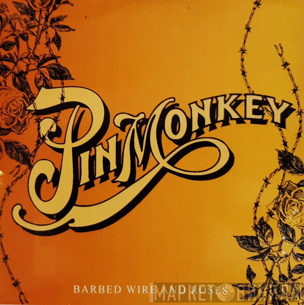 Pinmonkey  - Barbed Wire And Roses
