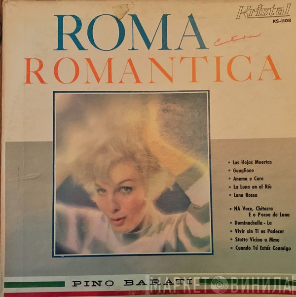 Pino Baratti - Roma Romantica