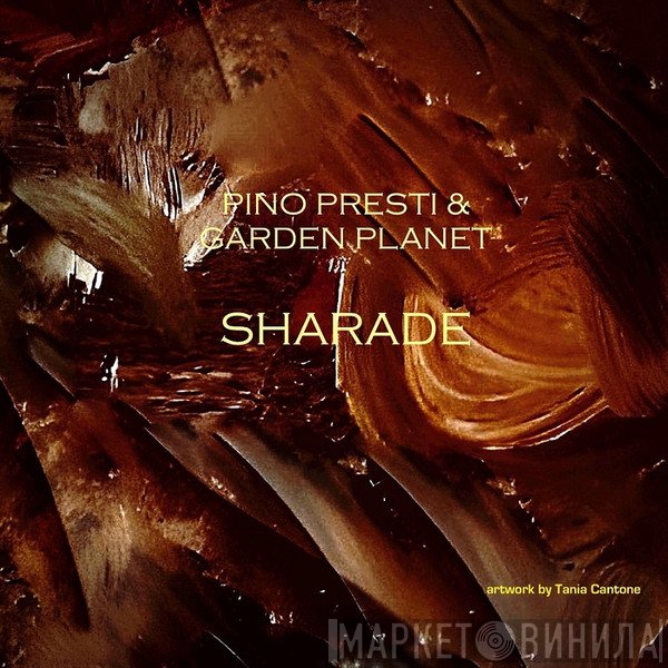 Pino Presti & Garden Planet  - Sharade