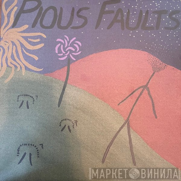 Pious Faults  - Old Thread