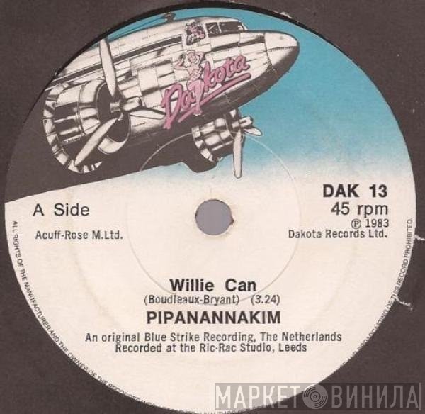 Pipanannakim - Willie Can