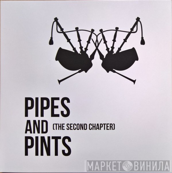 Pipes And Pints  - The Second Chapter