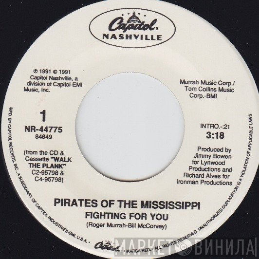 Pirates Of The Mississippi - Fighting For You / Talking' 'Bout Love