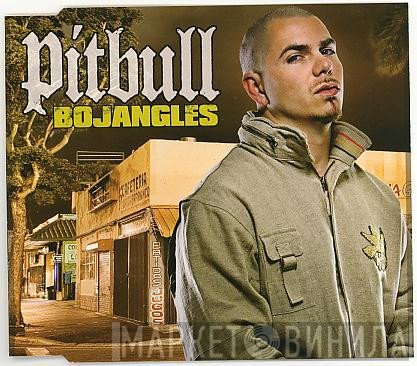 Pitbull  - Bojangles