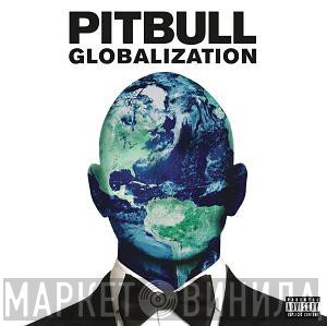 Pitbull  - Globalization