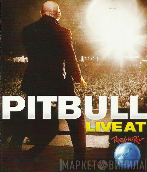 Pitbull  - Live At Rock In Rio
