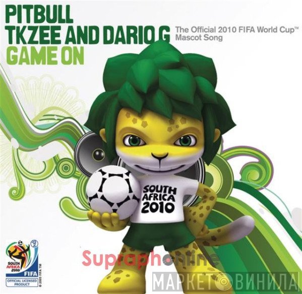 Pitbull, TKZEE And Dario G  - Game On