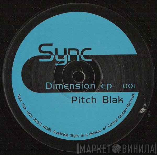 Pitch Blak - Dimension EP