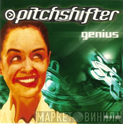 Pitchshifter  - Genius