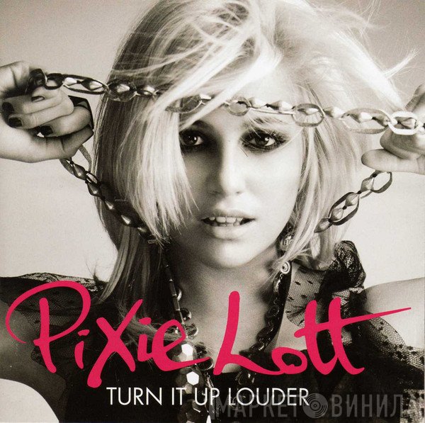 Pixie Lott - Turn It Up Louder