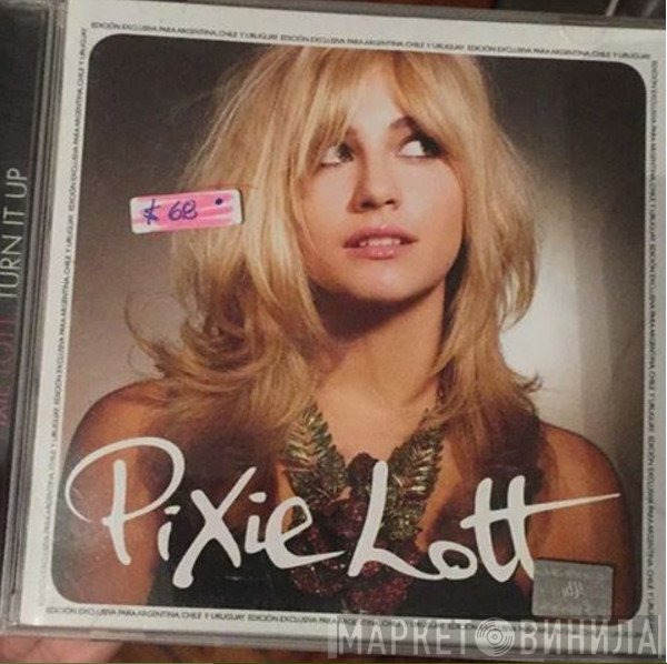Pixie Lott  - Turn It Up