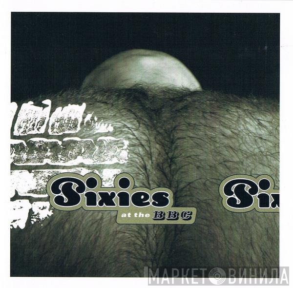 Pixies  - At The BBC