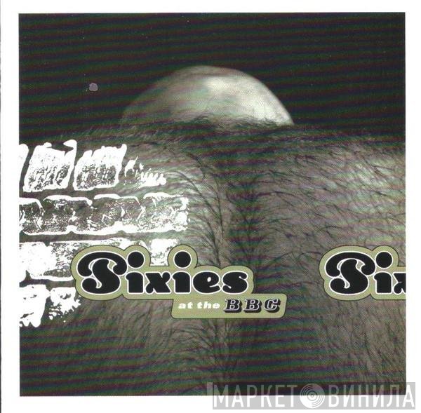 Pixies  - At The BBC