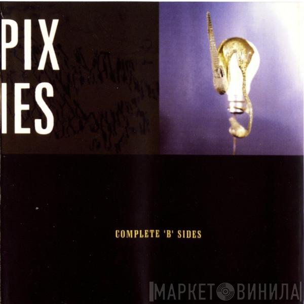 Pixies - Complete 'B' Sides
