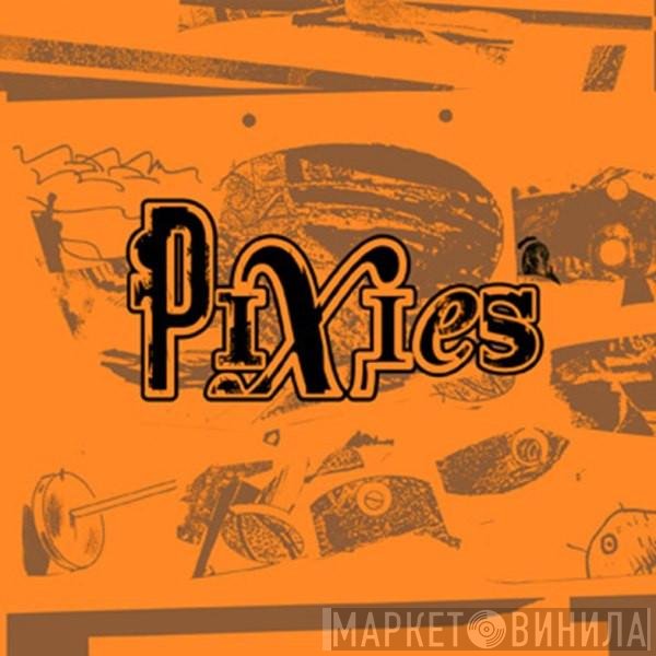 Pixies  - Indie Cindy