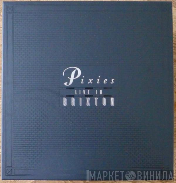 Pixies - Live In Brixton