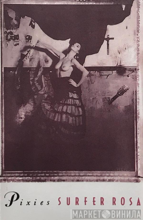 Pixies  - Surfer Rosa
